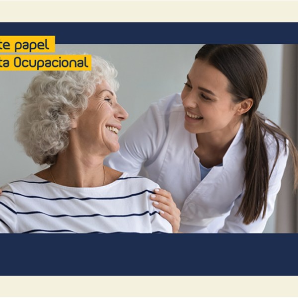 Terapia Ocupacional: conheça a profissão, a área de atuação e a importância e os benefícios para as Pessoas com Deficiência e Mobilidade&nbsp;Reduzida